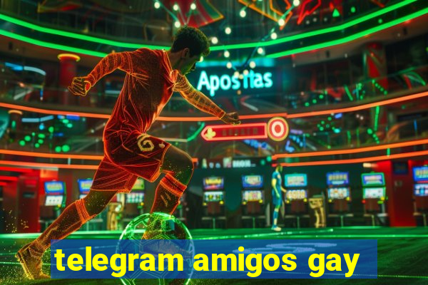 telegram amigos gay